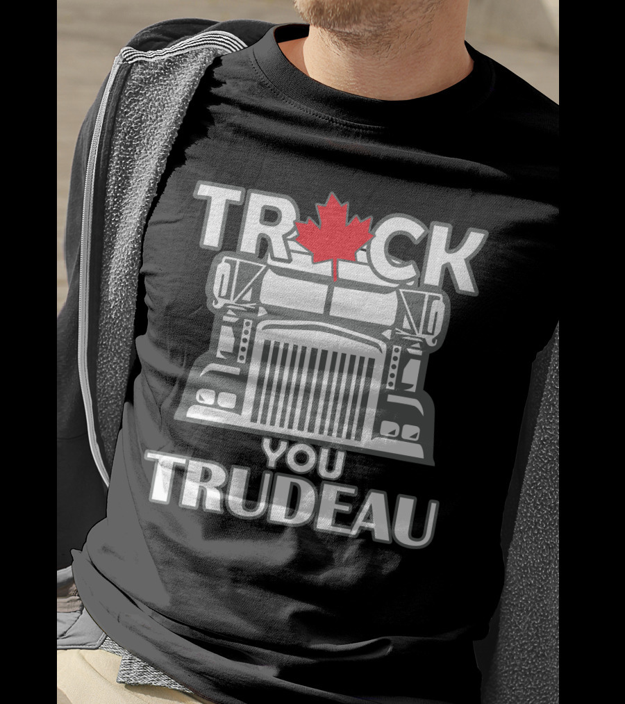 Ana Braga Truck You Trudeau Maple Leaf Semi-Truck T-Shirt