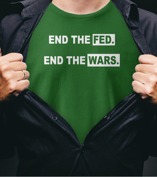 End The Fed End The Wars Shmichard Schmerez T-Shirt