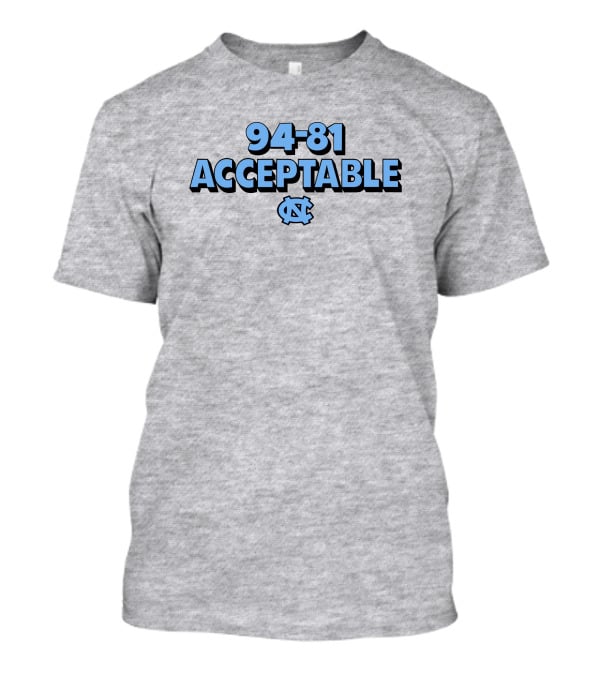 94-81 Acceptable North Carolina Basketball Darren Rovell Merch T-Shirt
