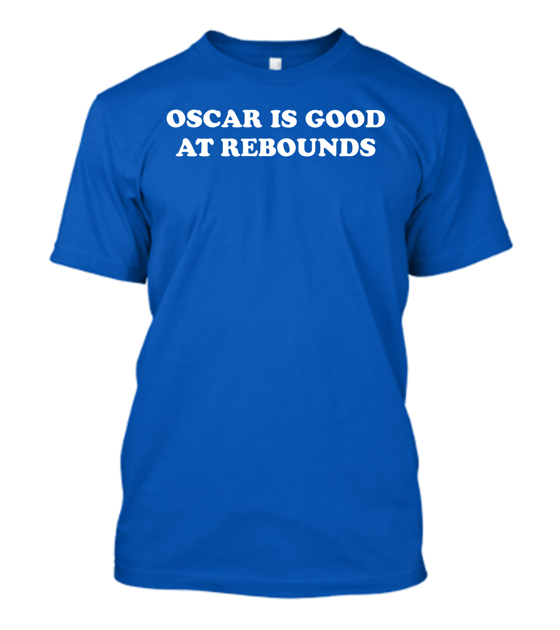 Oscar Is Good At Rebounds T-Shirt