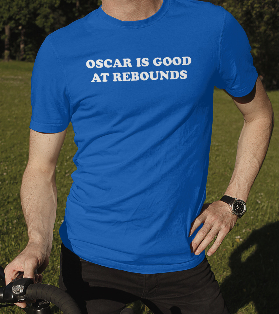 Oscar Is Good At Rebounds T-Shirt