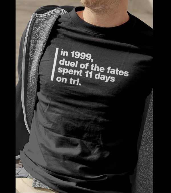 In 1999 Duel Of The Fates Spent 11 Days On TRL - Star Wars Soundtrack Impact On MTV's Total Request Live T-Shirt