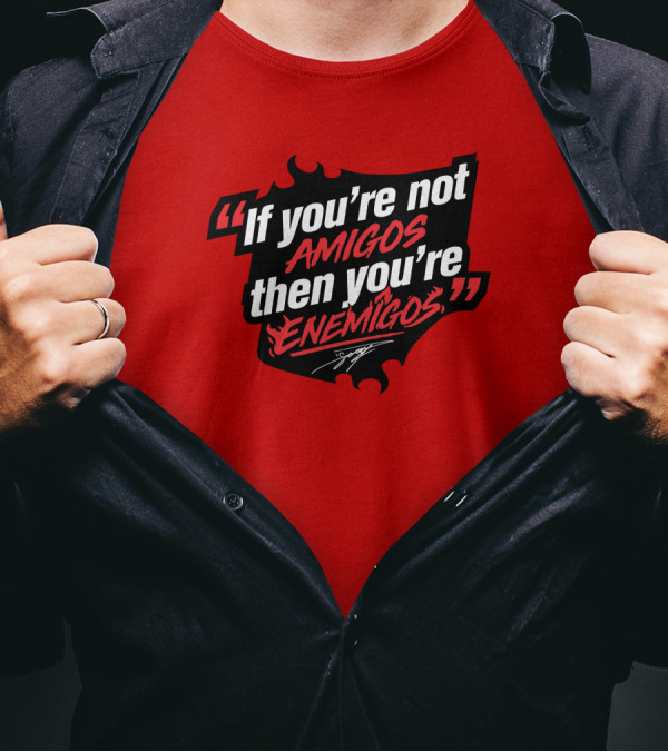 If You're Not Amigos Then You're Enemigos Drama T-Shirt