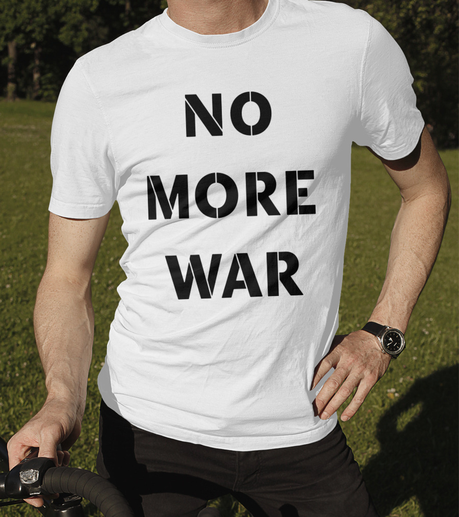 Legacy Of War Foundation No More War T-Shirt