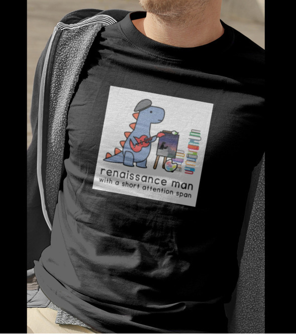 Renaissance Man Dinosaur Playing Guitar Painting Books Short Attention Span T-Shirt