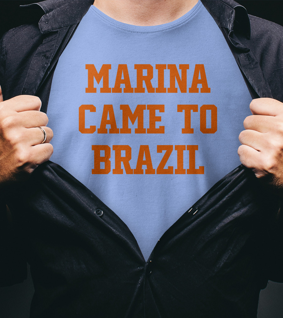 Marina Came To Brazil Marinadiamandis T-Shirt