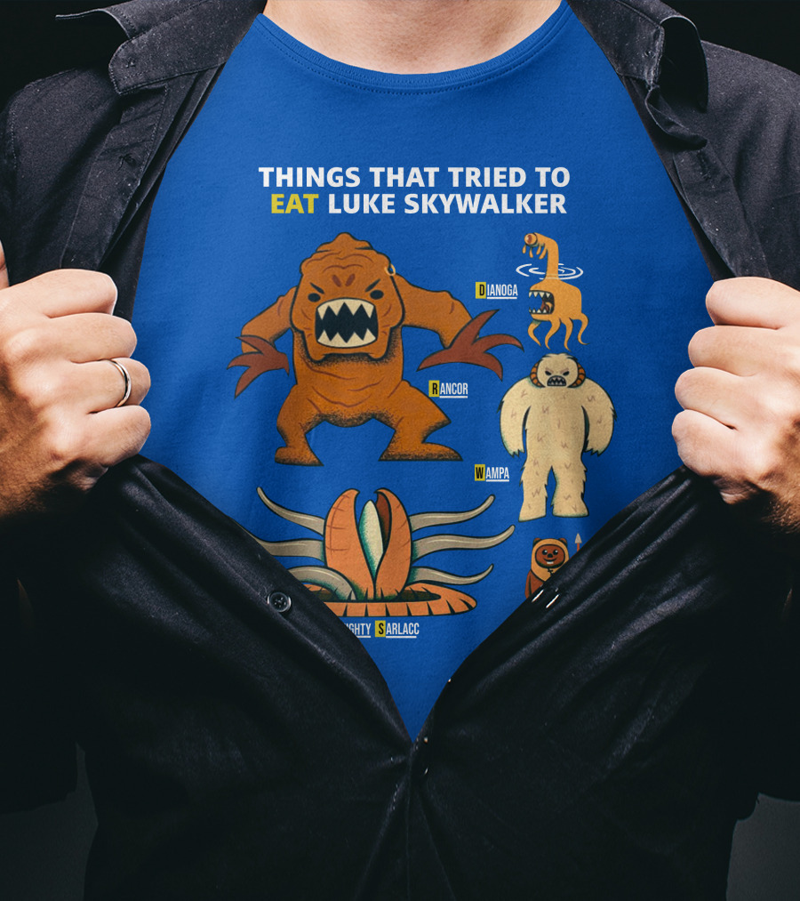 Things That Tried To Eat Luke Skywalker: Rancor, Wampa, Sarlacc, Sando Aqua Monster, Ewok T-Shirt
