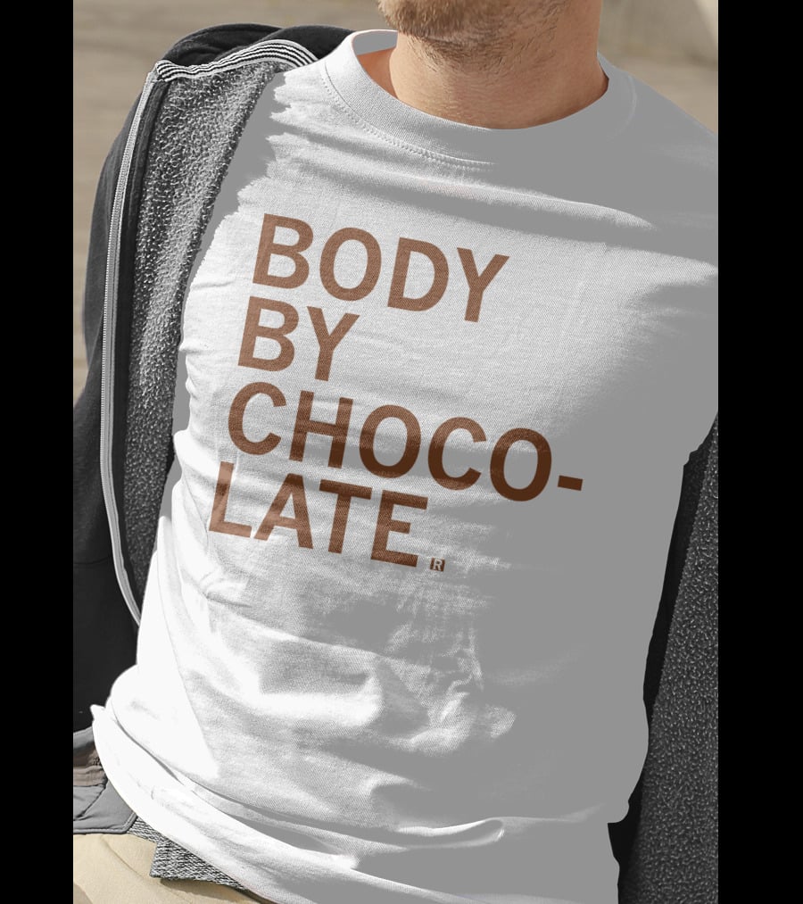 Body By Choco Late Raygun Merch That Mom Tho Chocolate Inspired T-Shirt