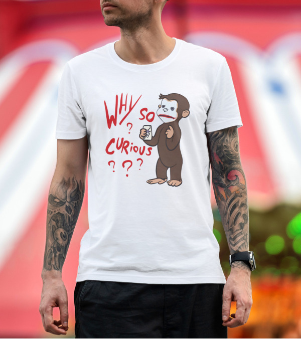 Premium T-Shirt: Lucca International Merch Why So Curious Curious George Joker Card T-Shirt Lucca International Merch Why So Curious Curious George Joker Card T-Shirt