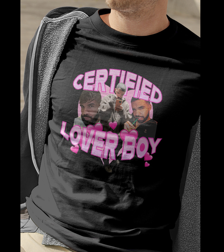 Certified Lover Boy Sad Street Style With Heart Motifs T-Shirt