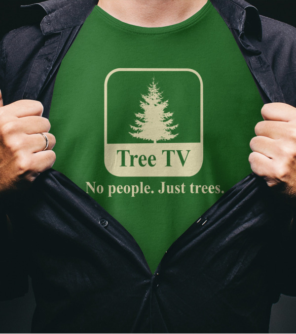 Joe Pera Tree TV No People Just Trees T-Shirt