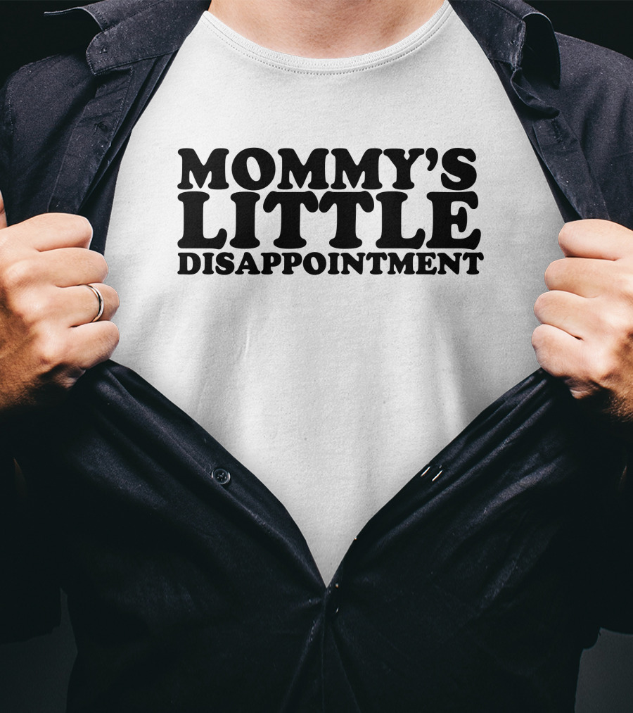 Mommy’s Little Disappointment Typography T-Shirt