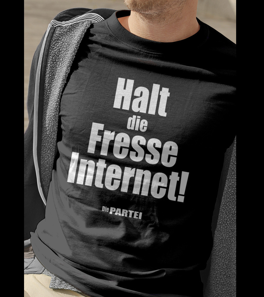 Halt Die Fresse Internet Die Partei Martin Sonneborn T-Shirt