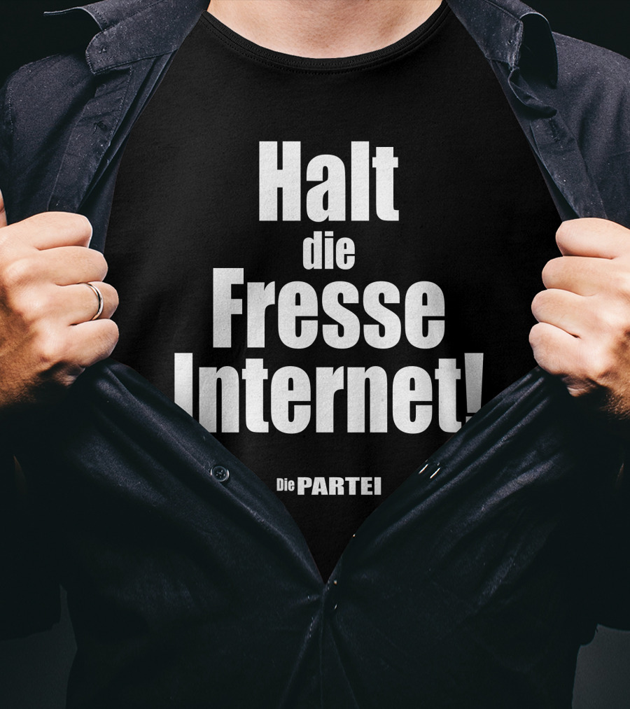 Halt Die Fresse Internet Die Partei Martin Sonneborn T-Shirt