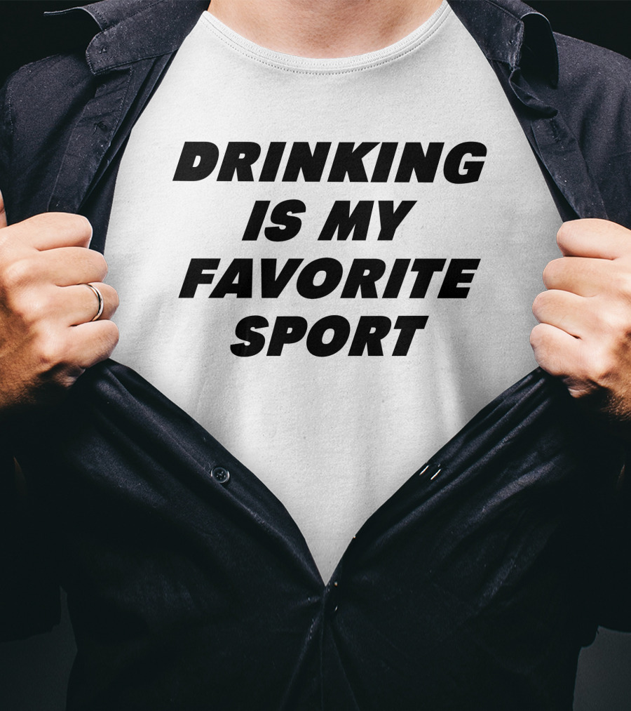 Drinking Is My Favorite Sport Dani Jackel T-Shirt