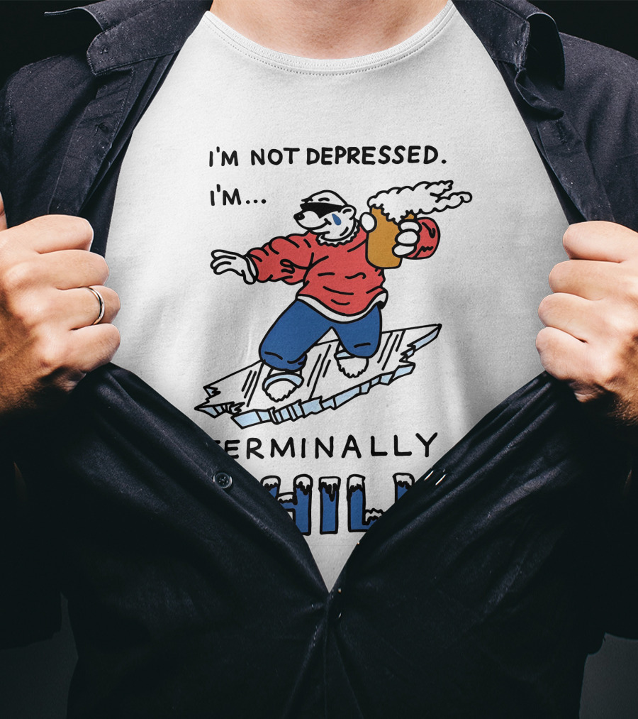 I'm Not Depressed I'm Terminally Chill Surfing Polar Bear T-Shirt