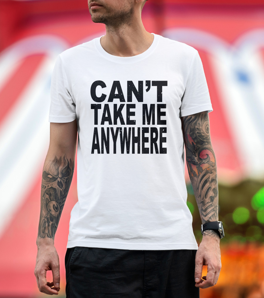 Niko B Ihatetomaustin Can't Take Me Anywhere T-Shirt