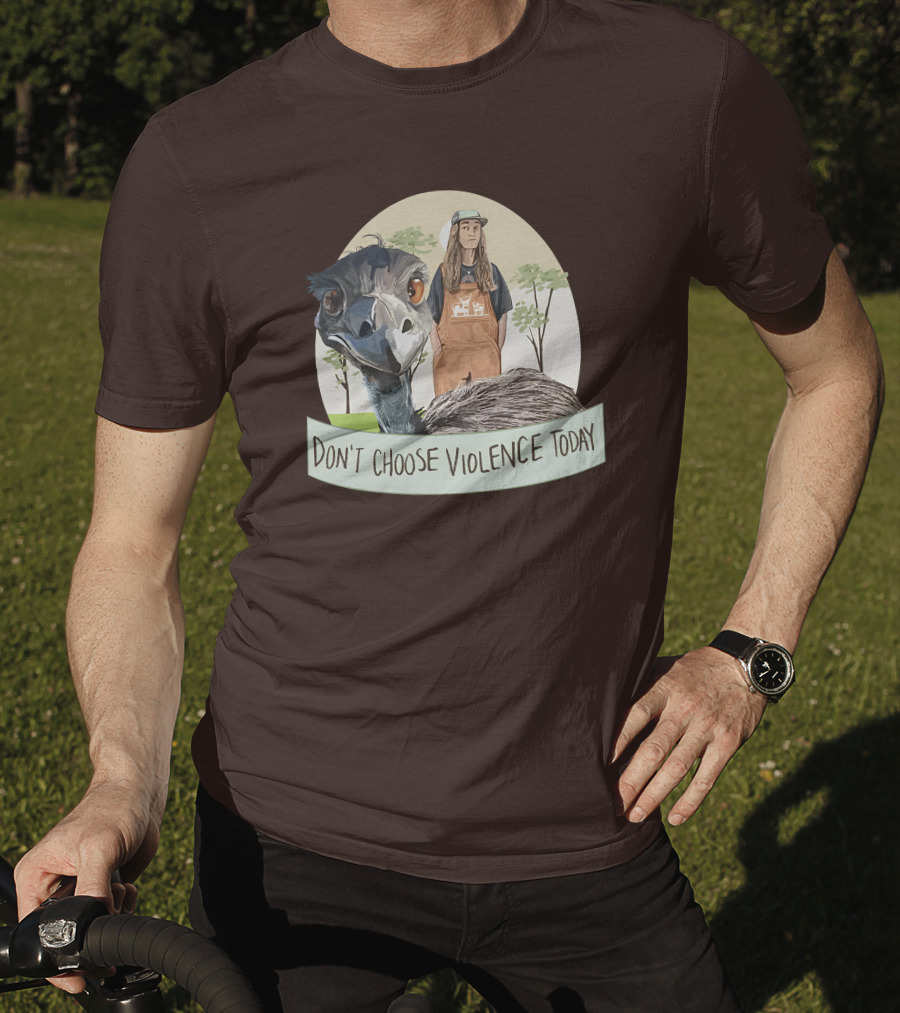 Eco Friendly Don't Choose Violence Today Emu T-Shirt