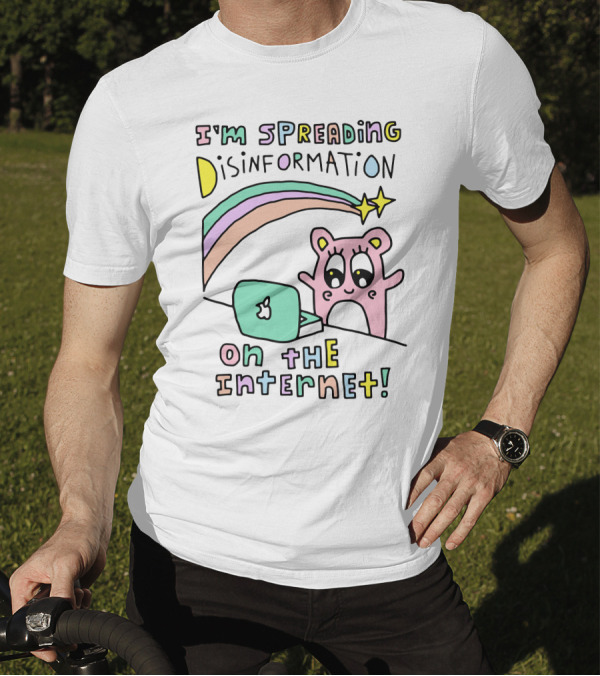 I'm Spreading Disinformation On The Internet Cartoon Laptop Bear Rainbow Stars T-Shirt