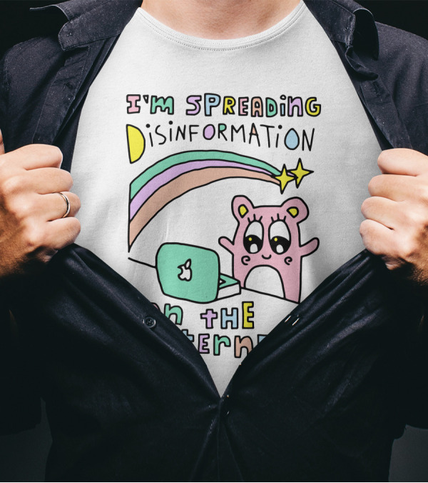 I'm Spreading Disinformation On The Internet Cartoon Laptop Bear Rainbow Stars T-Shirt
