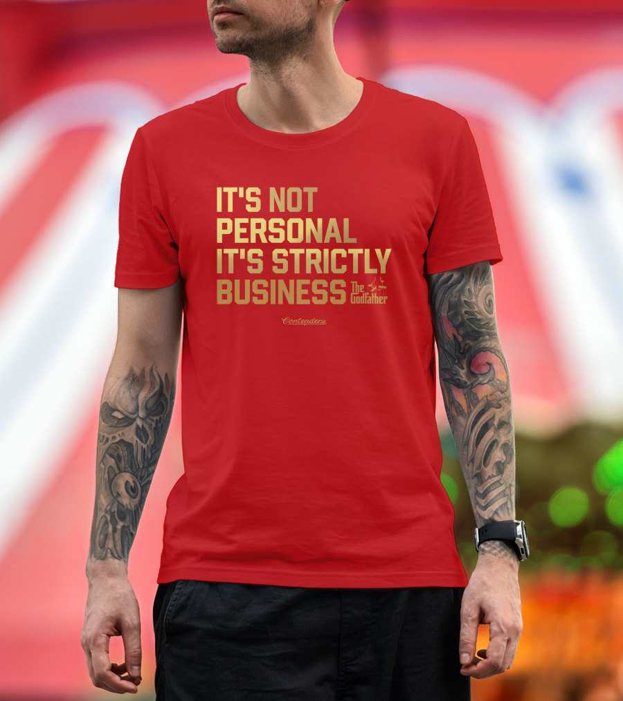 Allen Kessler Wearing The Godfather It's Not Personal It's Strictly Business Contenders T-Shirt