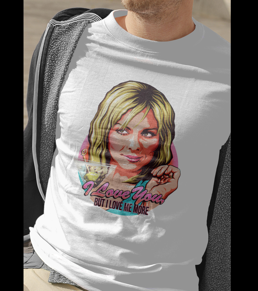 Nordacious Samantha Jones I Love You But I Love Me More Martini T-Shirt
