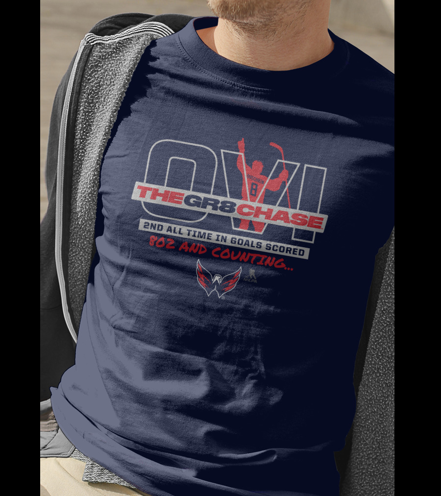 Washington Capitals Alexander Ovechkin The Gr8 Chase 2nd All Time In Goals Scored 802 And Counting T-Shirt
