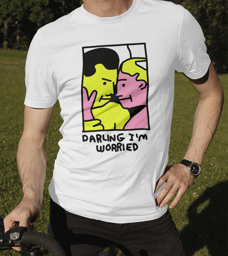 Tammy Has Pcd Darling I'm Worried Darling I'm Worried T-Shirt