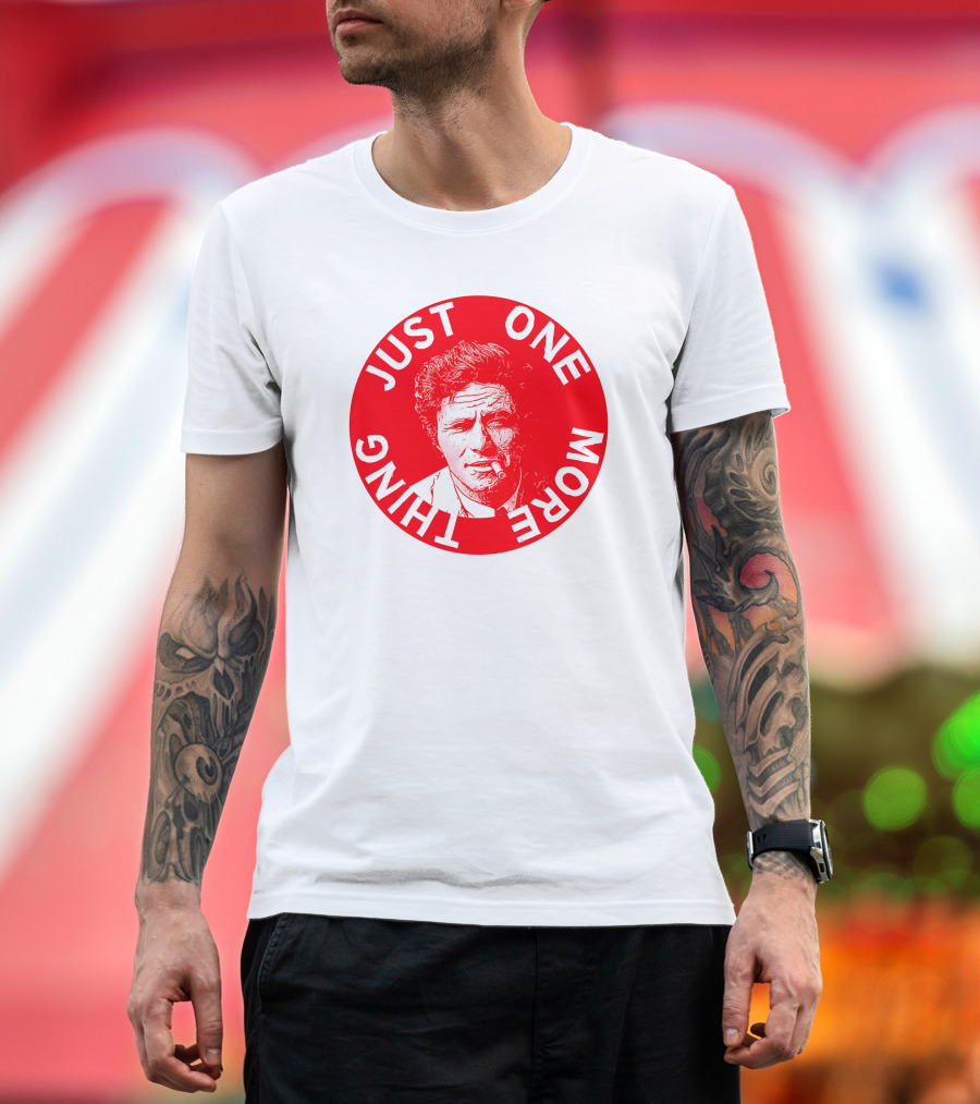 Just One More Thing Mysterious Bookshop Peter Falk T-Shirt