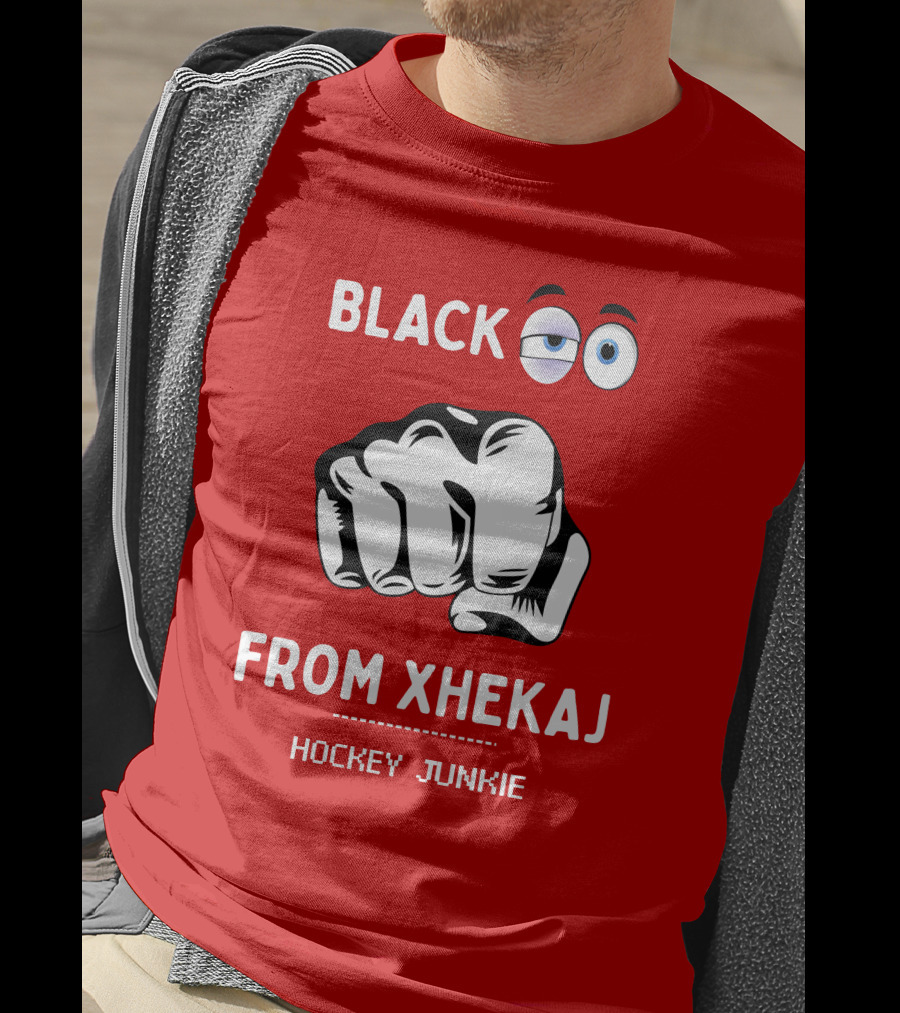 Black Eye From Xhekaj Hockey Junkie T-Shirt