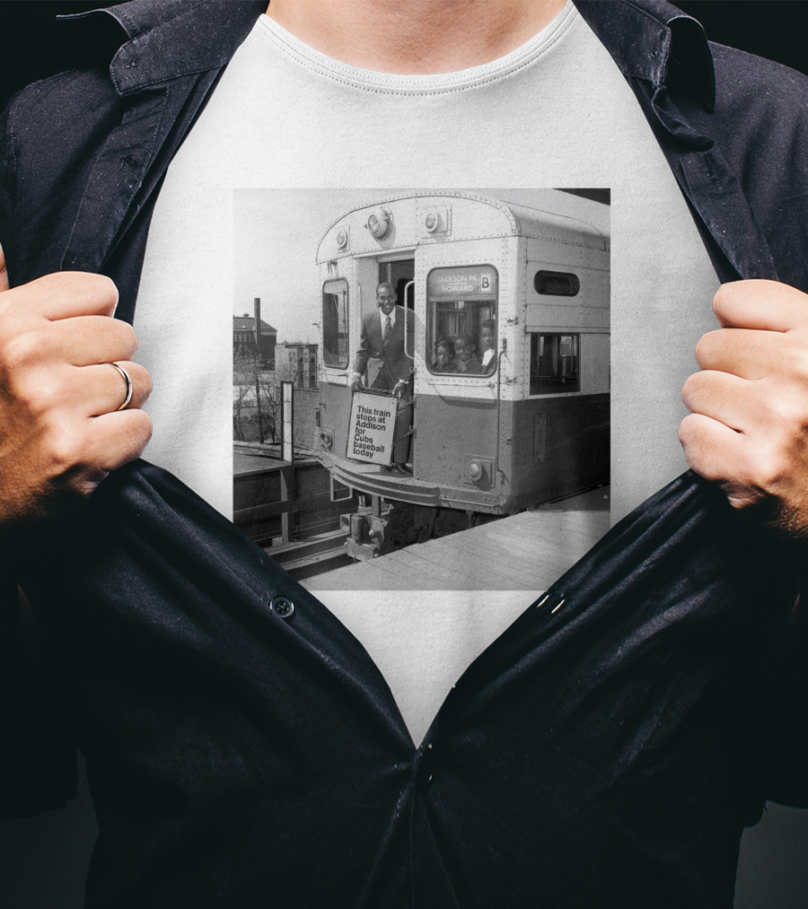This Train Stops At Addison For Cubs Fans Chicago Howard T-Shirt