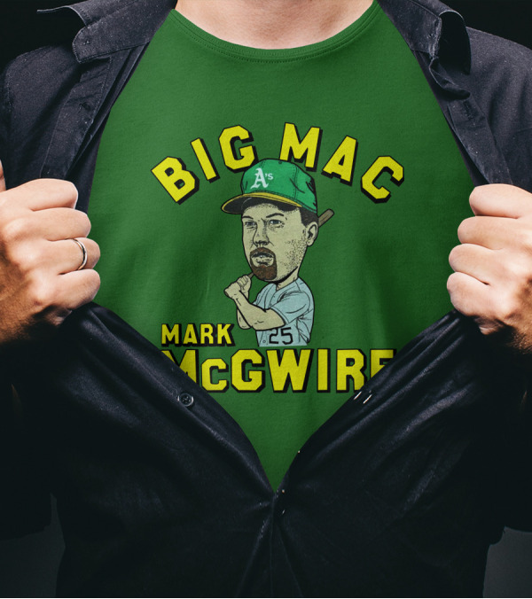 Big Mac Mark McGwire Oakland A's 25 T-Shirt