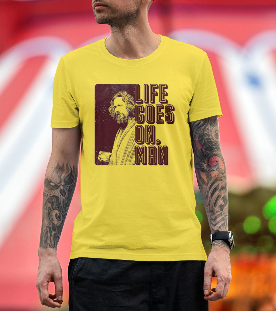 Life Goes On Man Retro Vibe T-Shirt