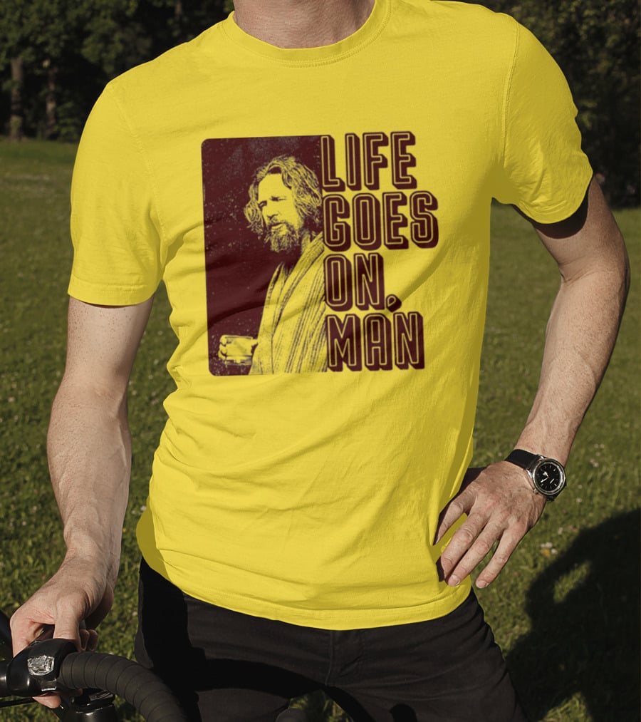Life Goes On Man Retro Vibe T-Shirt