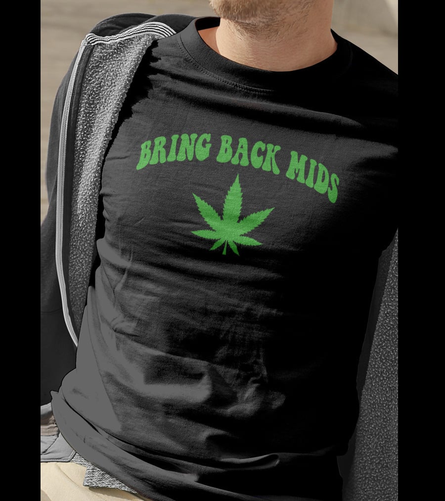 BRING BACK MIDS T-Shirt