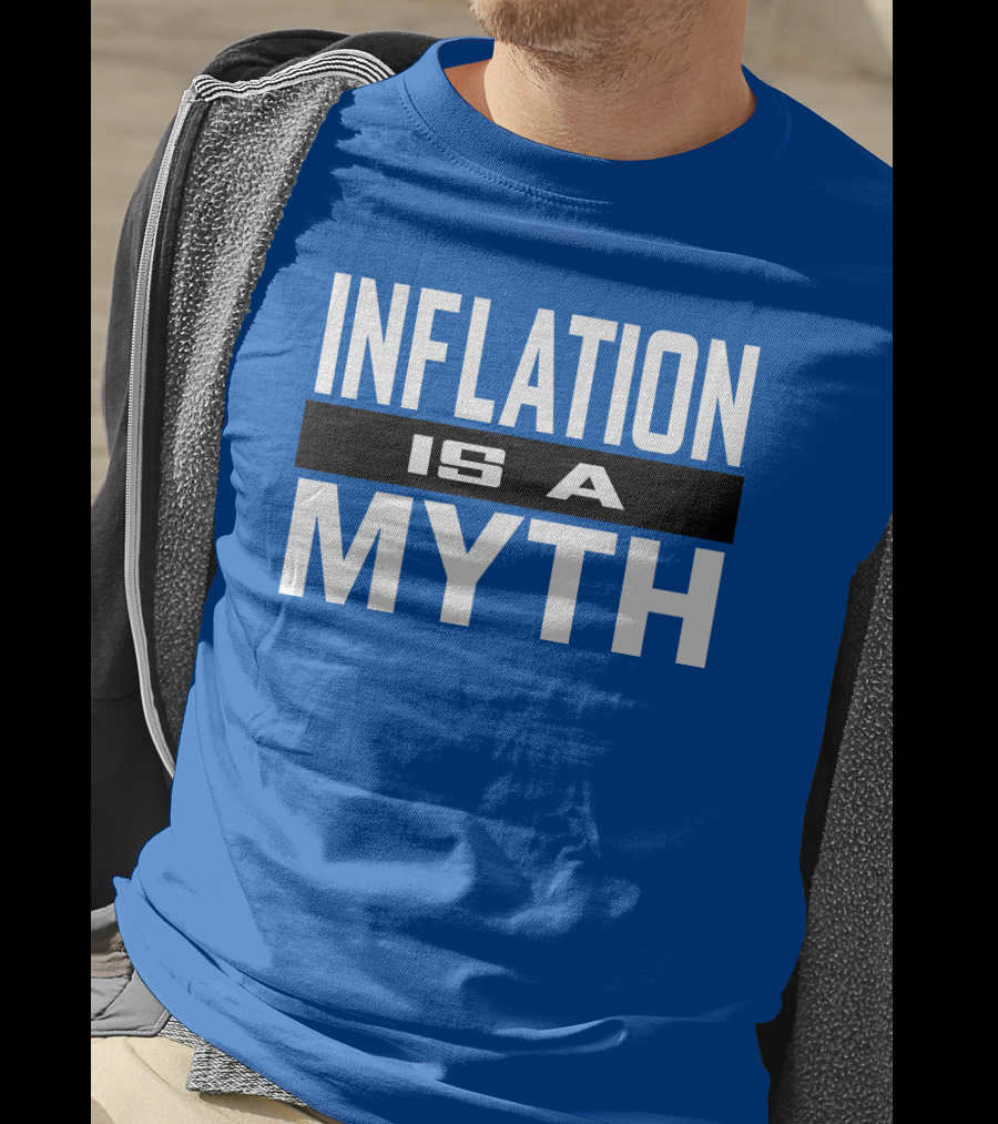Inflation Is A Myth Bold White T-Shirt
