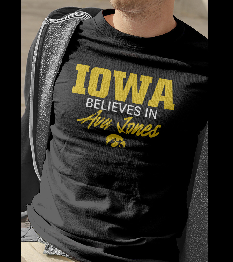 IOWA Believes In Ava Jones Hawkeyes T-Shirt