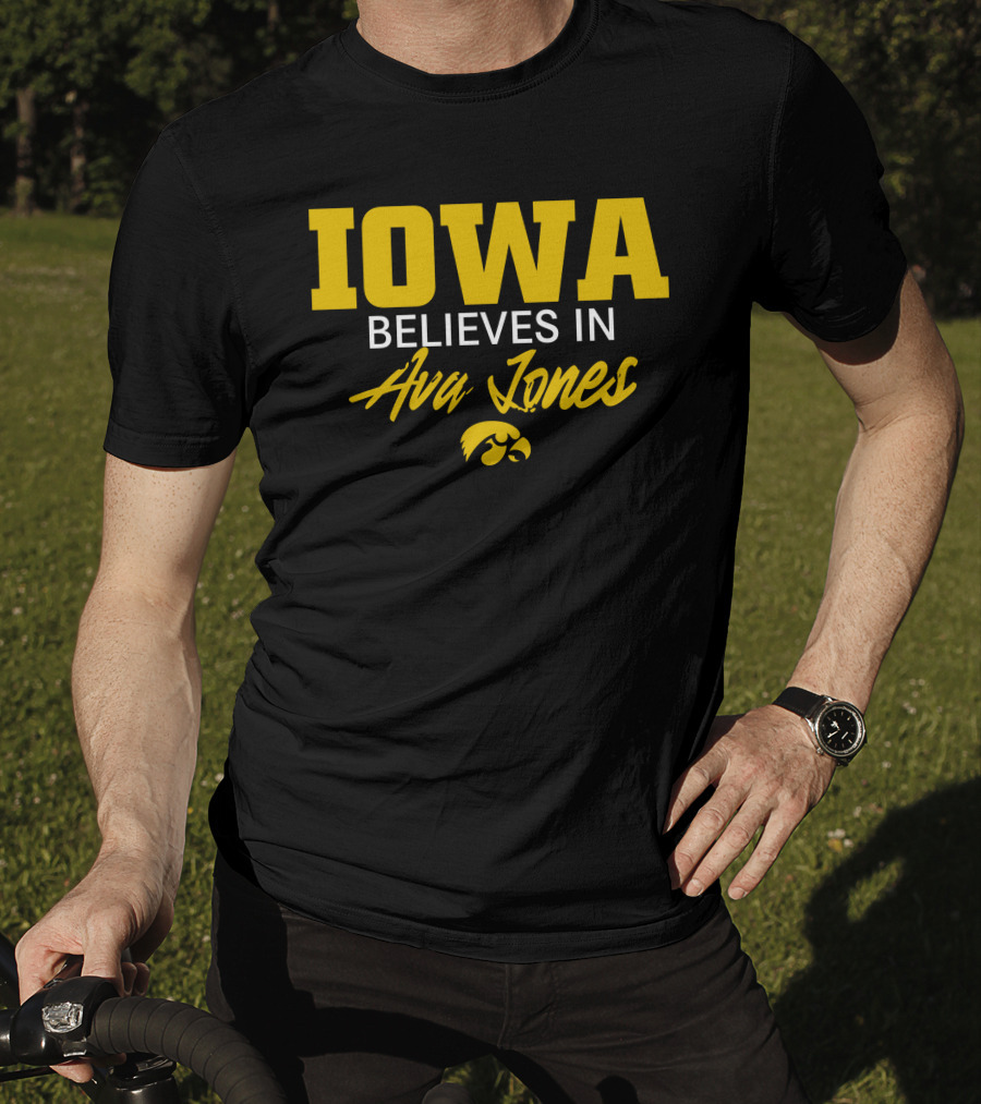 IOWA Believes In Ava Jones Hawkeyes T-Shirt