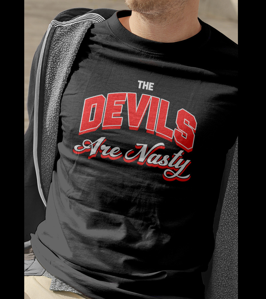 The Devils Are Nasty Bold Red Lettering T-Shirt