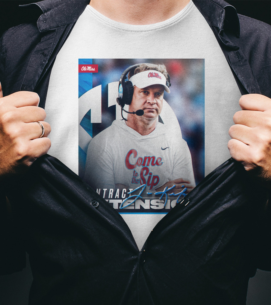 Ole Miss Come To The Sip Contract Extension T-Shirt