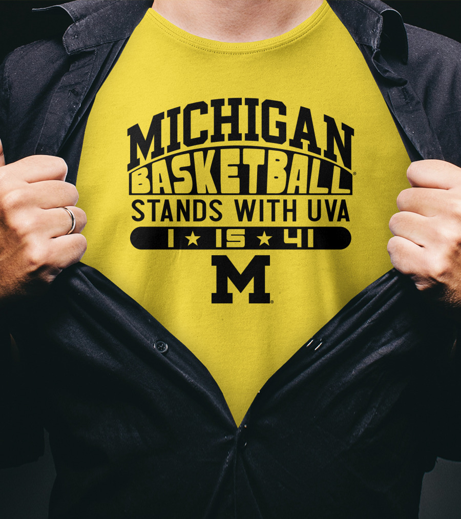 Michigan Basketball Stands With Uva 1 15 41 M T-Shirt