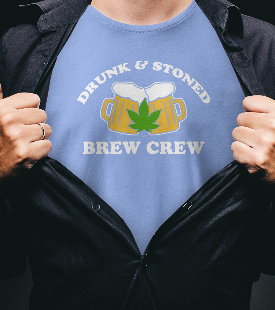 Drunk And Stoned Brew Crew Beer Mugs Cannabis Leaf T-Shirt
