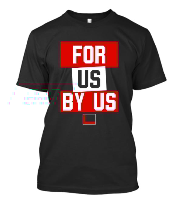 For US By US L T-Shirt