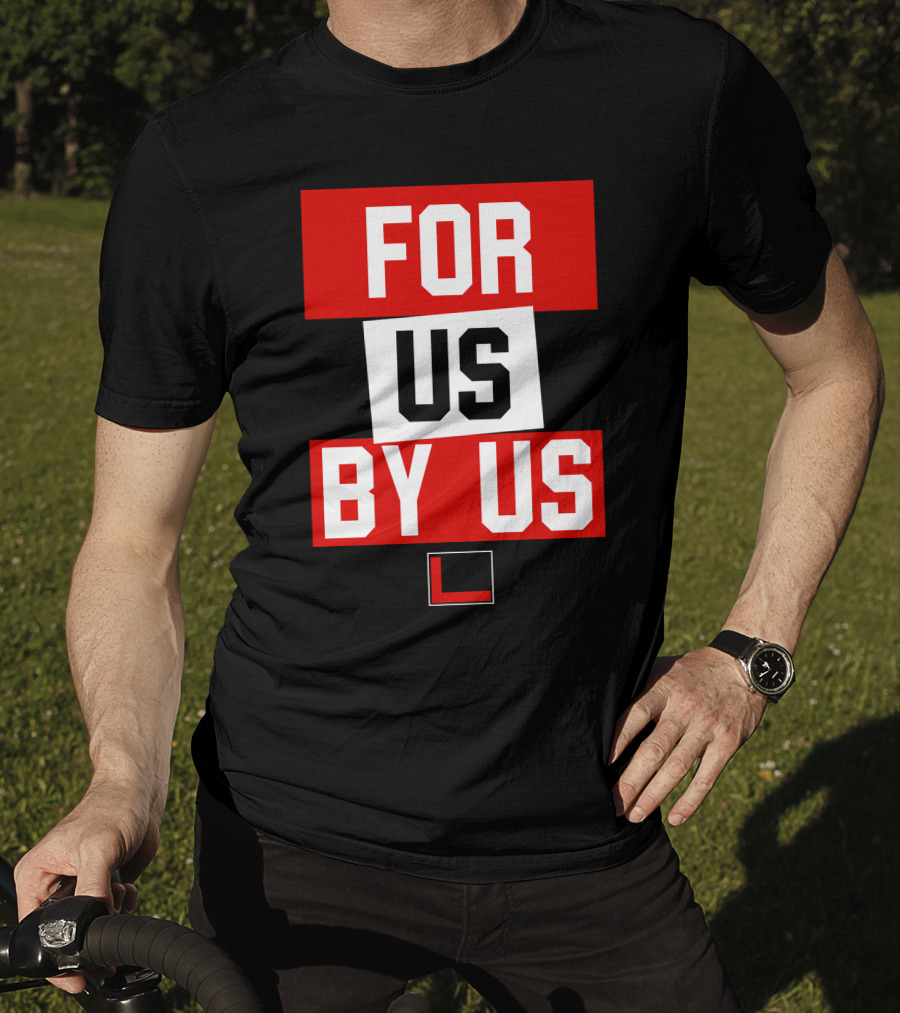 For US By US L T-Shirt