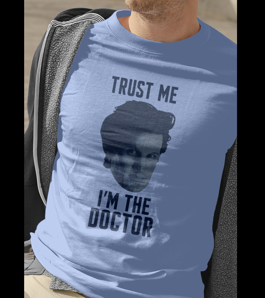 Trust Me I'm The Doctor Doctor Who Matt Smith Fan Merchandise T-Shirt