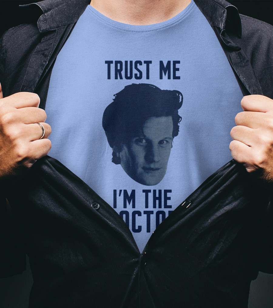 Trust Me I'm The Doctor Doctor Who Matt Smith Fan Merchandise T-Shirt