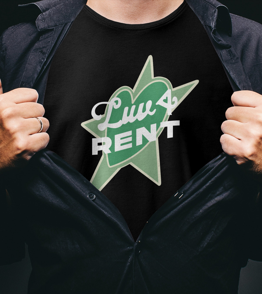 Luv 4 Rent Green Heart With Starburst Background T-Shirt