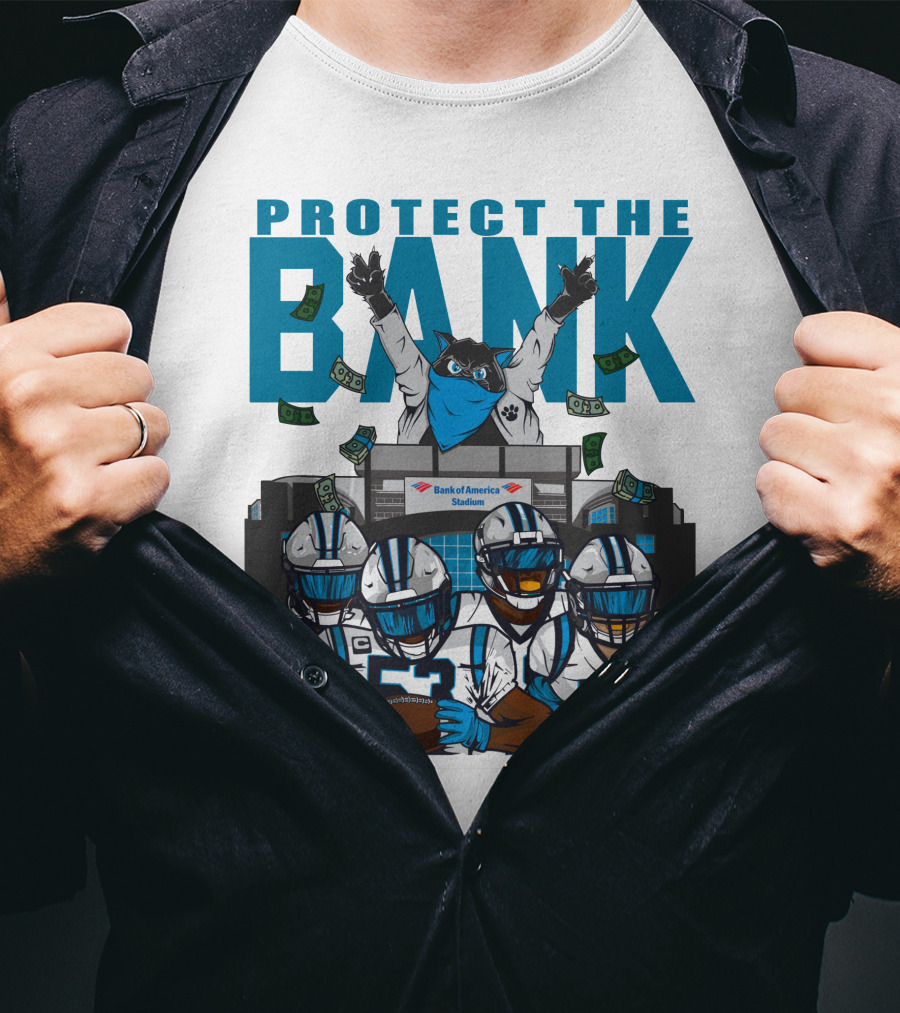 PROTECT THE BANK Bank Of America Stadium Football Team Gear T-Shirt