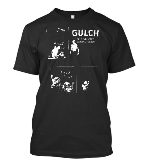 Gulch Self Inflicted Mental Terror Live Concert T-Shirt