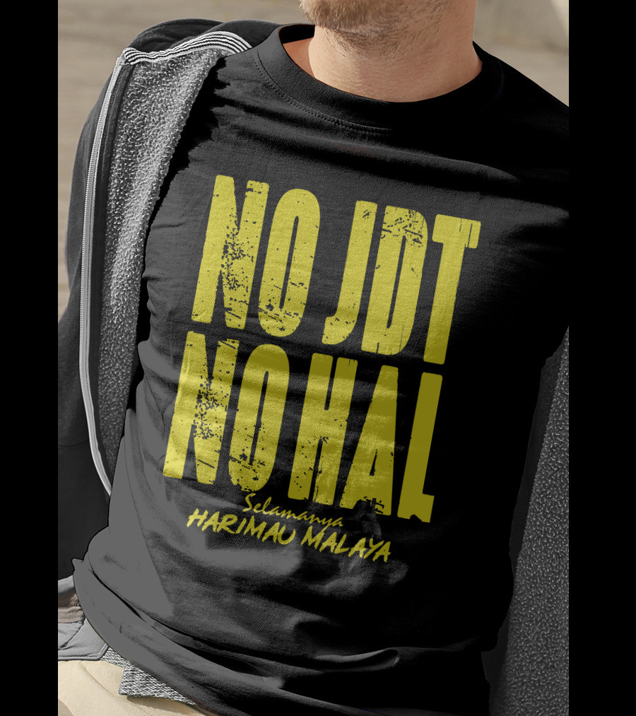 No Jdt No Hal Selamanya Harimau Malaya Football Enthusiast T-Shirt
